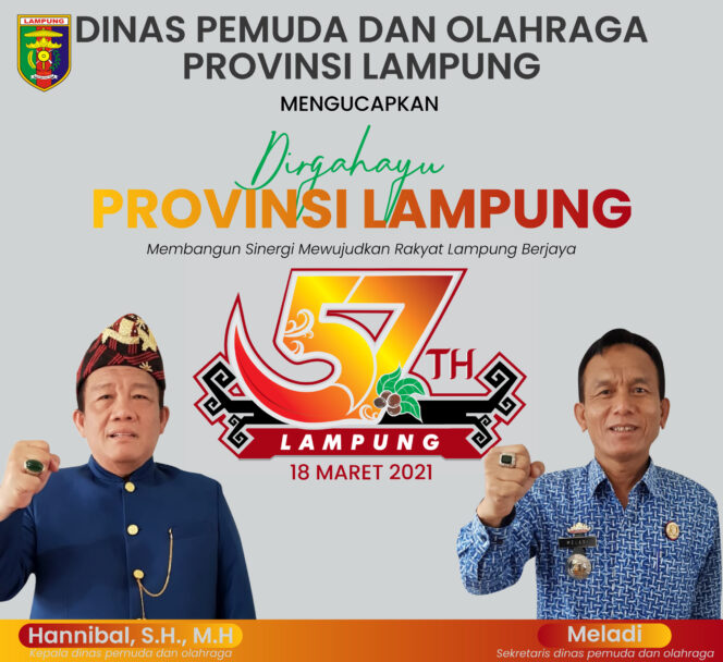 
					Kepala dan Sekertaris Dinas Pemuda dan Olahraga Megucapkan Selamat HUT Provinsi Lampung Ke-57
