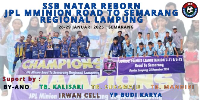 SSB Natar Reborn Lampung Targetkan Juara di Junior Premier League Nasional 2025